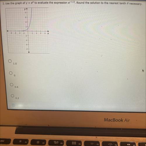 PLEASE HELPPPPP

Use the graph of y = ex to evaluate the expression e-1.5. Round the solution to t