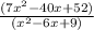 \frac{(7x^2-40x+52)}{(x^2-6x+9)}