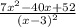 \frac{7x^2-40x+52}{(x-3)^2}