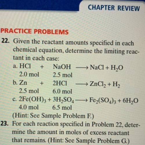 22. Given the reactant amounts specified in each

chemical equation, determine the limiting reac-