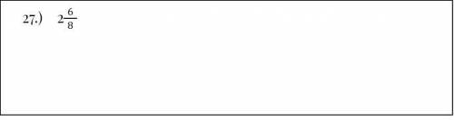 Convert the mixed numbers to improper fractions.