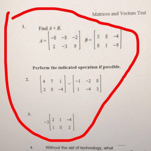 Find A+B, Perform the indicated operation if possible