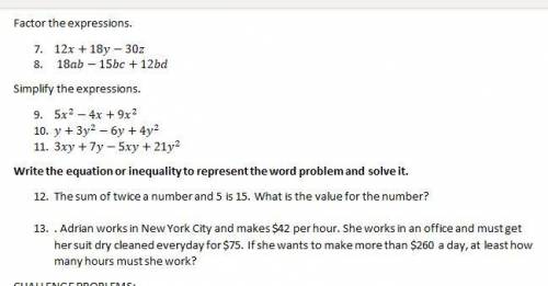 Solve 7 through 13. No Links. Show your work. Pls, answer Asap.