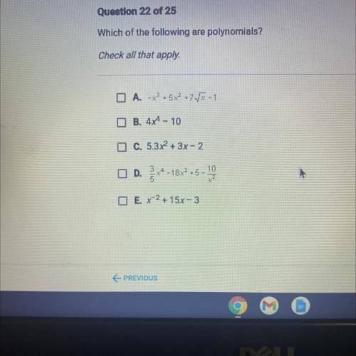 Which of the following are polynomials?
Check all that apply