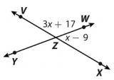 What is the value of x and the measure of ∠WZX, respectively?

A. x = 34 ; ∠WZX = 43
B. x = 43 ; ∠