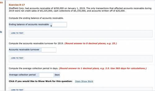 Sheffield Corp. had accounts receivable of $250,000 on January 1, 2019. The only transactions that