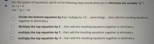 Which of the following steps would allow you to eliminate the variable y?