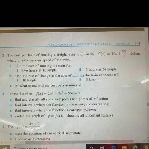 Need help on #2b

2 The cost per hour of running a freight train is given by C(u) = 100 +
where v