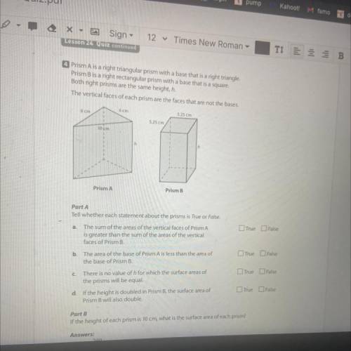 Tell whether each statement about the prisms is True or False.