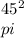 45 ^2 \\pi