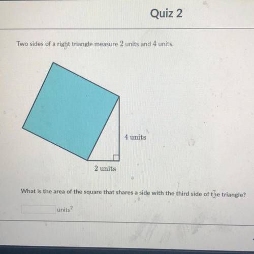 Two sides of a right triangle measure 2 units and 4 units.

4 units
2 units
What is the area of th