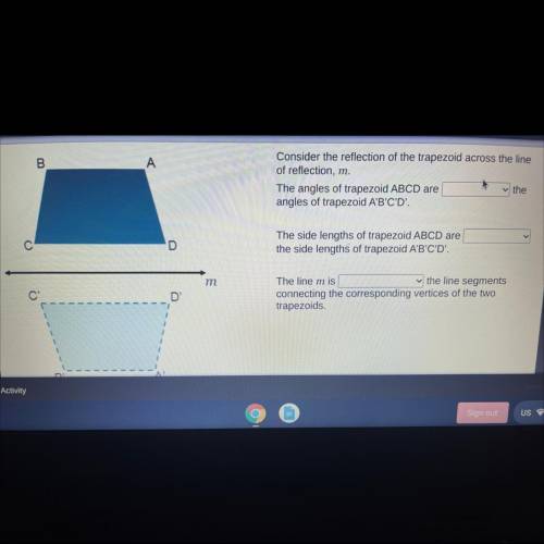 Consider the reflection of that trapezoid across the line of reflection, m. 
i need help!!