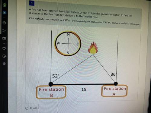 A fire has been spotted from fire stations A and B l. Use the given information to find the distanc