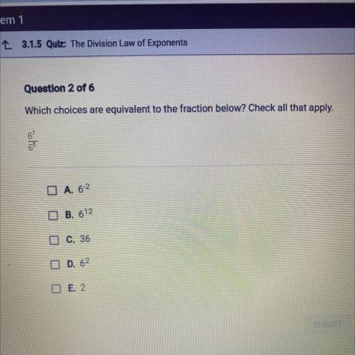 Which choices are equivalent to the fraction below? Check all that apply.
8 을
67
65