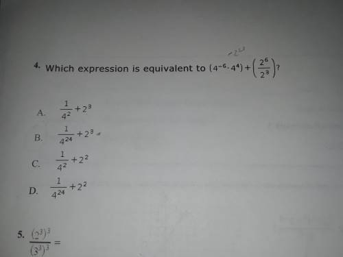 Which expression is equivalent to (4^-5 * 4^4) + (2^6/ 2^3)