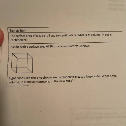 The surface area of a cube is 6 square centimeters. What is its volume, in cubic

centimeters?
A c