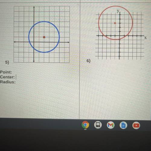 For 5 & 6 please someone help me find the points on both of these and the centers and radius’s