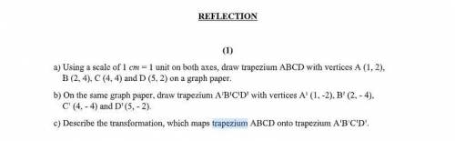 Can someone help me with this math question. The topic is reflection.