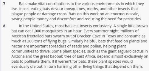 What important idea do peregraph 7 and 8 help the reader to understand?

1. how bats affect humans