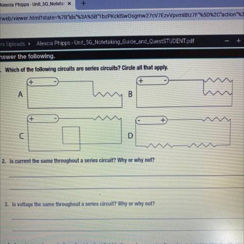 Which of the following circuits are series circuits? Circle all that apply.