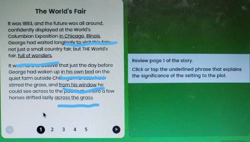 Pick one of the underlined sentences that explains the significance of the setting to the plot.​