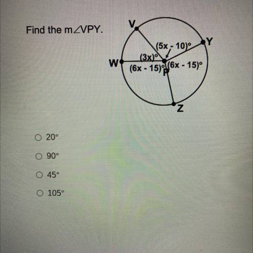 Find the m
A. 20°
B. 90°
C. 45°
D. 105°
HELP PLEASE