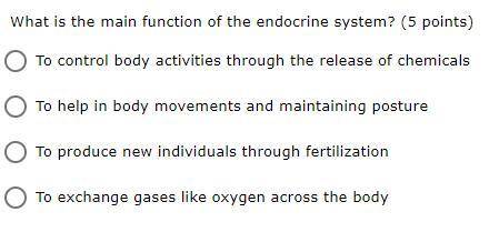 BRAINLIEST
What is the main function of the endocrine system?