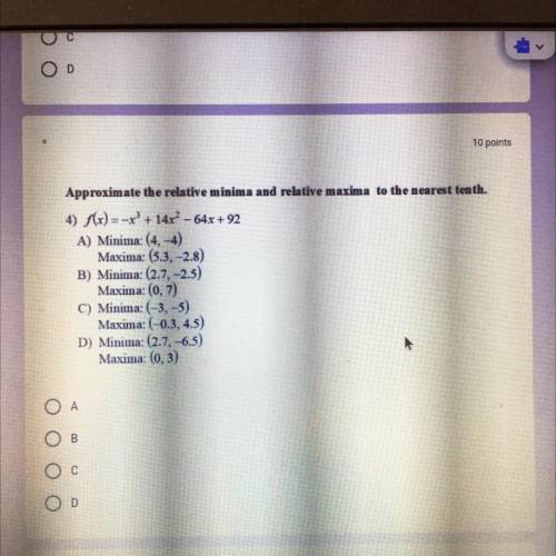 Please Help

Approximate the relative minima and relative maxima