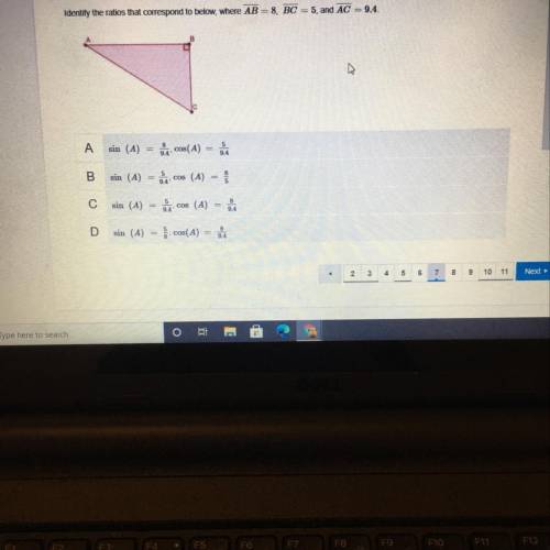 Identify the ratios that correspond to below, where AB = 8. BC = 5, and AC = 9.4.
Trigonometry