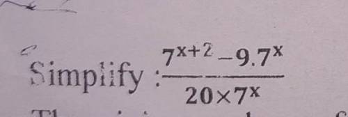 Simplify:7^x+2-9.7^x/20*7^x​