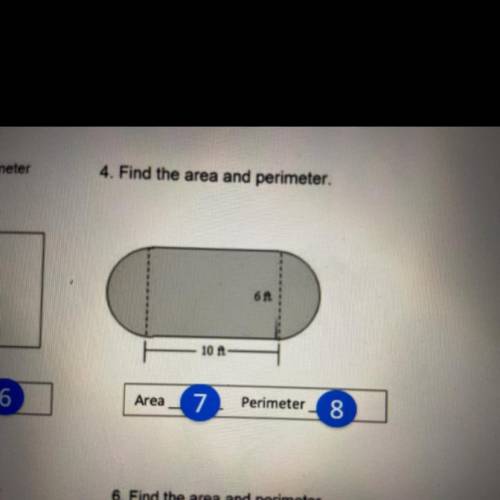 Can someone help me plz I need both the area and perimeter thank you