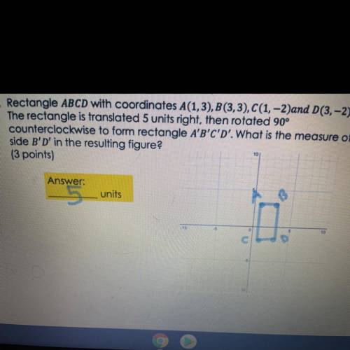 Someone pleasee helpp, all I need to know is the points of the new rectangle when translated 5 unit