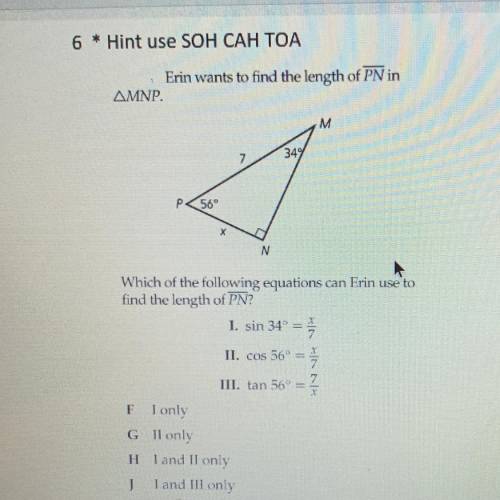 Erin wants to find the length of PN in MNP.

Which of the following equations can Erin use to find