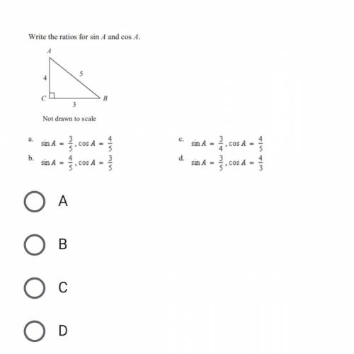 Write the ratios for sin A and cos A.