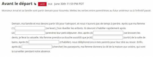 Please help with French. Mettez les verbes entre parenthèses au futur antérieur ou à l'infinitif pa