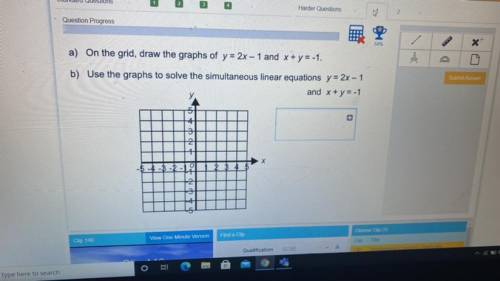 A) On the grid, draw the graphs of y= 2x – 1 and x + y = -1.

b) Use the graphs to solve the simul