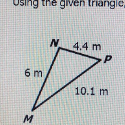Using the given triangle which lists the angles from largest to smallest