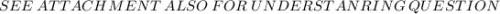 \large\bold\blue{ SEE \:  ATTACHMENT \: ALSO \: FOR \:  UNDERSTANRING \: QUESTION }