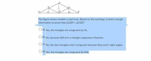 Y'ALL PLEASE HELP ME I REALLY NEED HELP

The figure shown models a roof truss. Based on the m