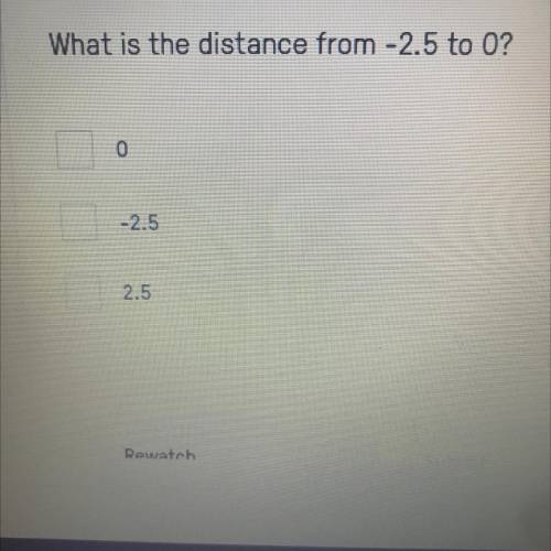 What is the distance from -2.5 to 0?