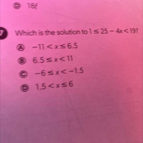 What is the solution to 1< 25-4x<19?