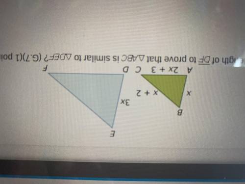 White expression can be used to represent the length of DF to prove that ABC is similar to DEF