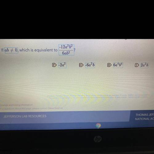 Ab≠0, which is equivalent to -12a^3b^2/6ab^2