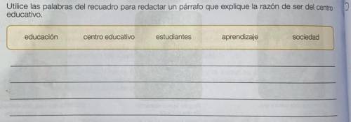 Utilice las palabras del recuadro para redactar un párrafo