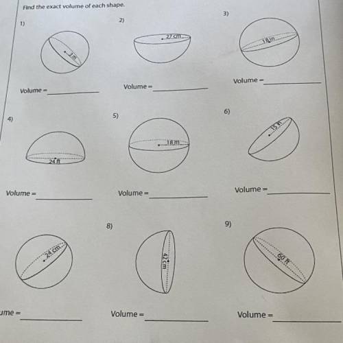 I need help finding the volume for each shape, and can you also explain how you got the answers or