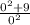 \frac{0^2+9}{0^2}