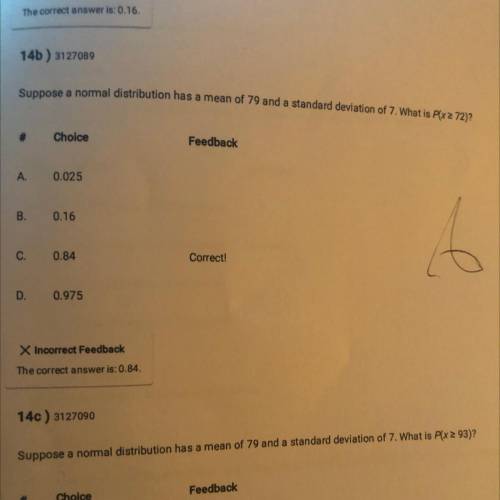 Suppose a normal distribution has a mean of 79 and a standard deviation of

7. What is P(x272)?
A.