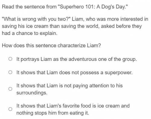 Plz help me i really need to get 100% on this test

Read the novel excerpt.
Superhero 101: A Dog's