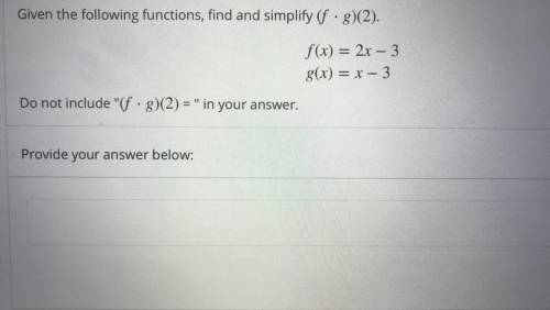 Given the following functions, find and simplify.