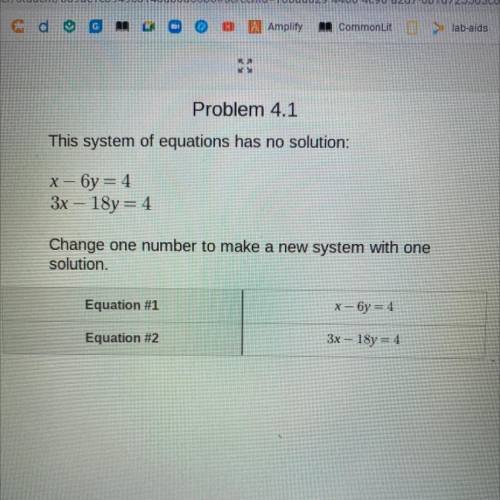 Change one number to make a new system with one solution.